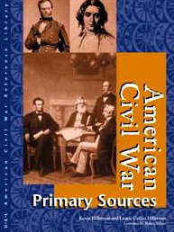 9780787638245: American Civil War Reference Library: Primary Sources