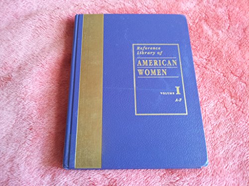 Stock image for Reference Library of American Women Volume I A-F for sale by Better World Books