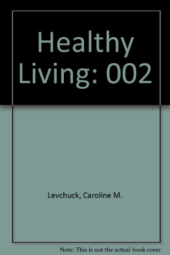 Imagen de archivo de Healthy Living: Exercise, Nutrition and Other Healthy Habits (Complete Health Resource - 3 Vol. Set) a la venta por SecondSale