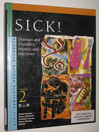9780787639242: Sick!: Diseases and Disorders, Injuries and Infections: 2