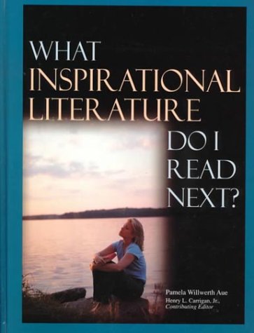 Stock image for What Inspirational Literature Do I Read Next? for sale by Discover Books
