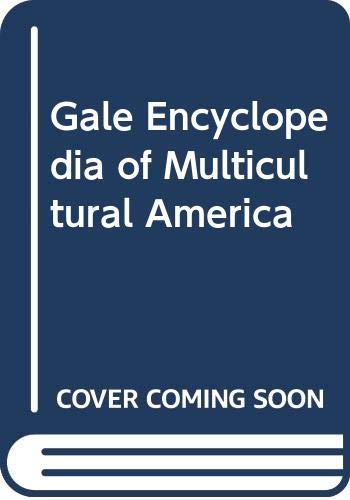 Imagen de archivo de Gale Encyclopedia of Multicultural America a la venta por Better World Books: West