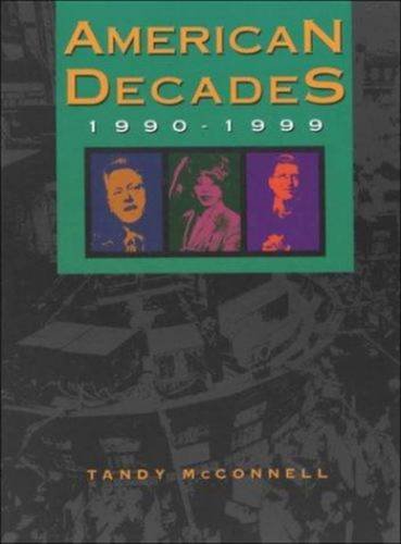 Beispielbild fr American Decades Series, 1990-1999 zum Verkauf von Better World Books