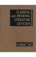 Stock image for Classical and Medieval Literature Criticism for sale by Better World Books