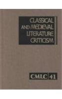 Stock image for Classical and Medieval Literature Criticism for sale by Better World Books