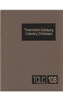 Stock image for Twentieth-Century Literary Criticism for sale by Better World Books
