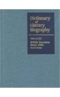 British Novelists Since 1960: Fourth Series (Dictionary of Literary Biography, Volume Two Hundred...