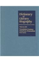 Stock image for Dictionary Of Literary Biography Volume 249: Twentieth-century American Dramatists Third Series for sale by Willis Monie-Books, ABAA