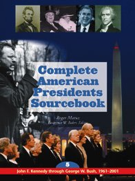 9780787648374: Complete American Presidents Sourcebook