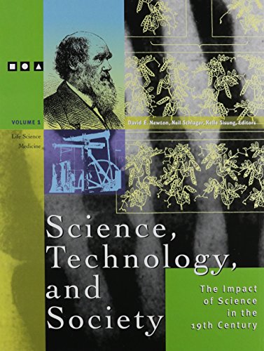 Stock image for Science, Technology and Society: The Impact of Science Throughout History: the Impact of Science inthe 19thCentury for sale by Booksavers of MD