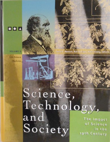 Science Technology and Society: The Impact of Science in the 19th Century (9780787648756) by David E. Newton