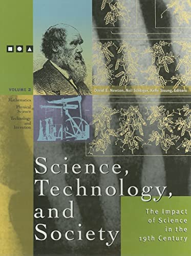Stock image for SCIENCE, TECHNOLOGY, AND SOCIETY VOL 2 The Impact of Science in the 19th Century for sale by Zane W. Gray, BOOKSELLERS