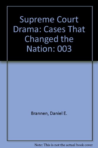 9780787648800: Supreme Court Drama: Cases That Changed the Nation: 003