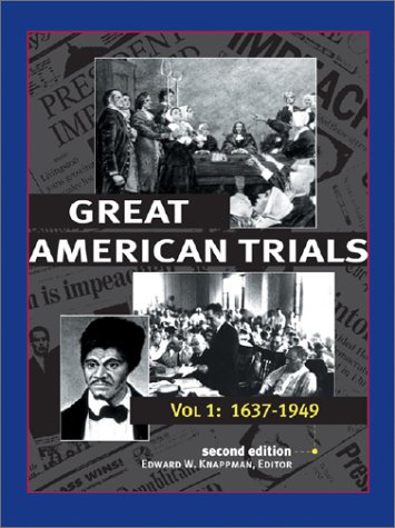 Beispielbild fr Great American Trials: Trials from 1637-2001 zum Verkauf von BookResQ.
