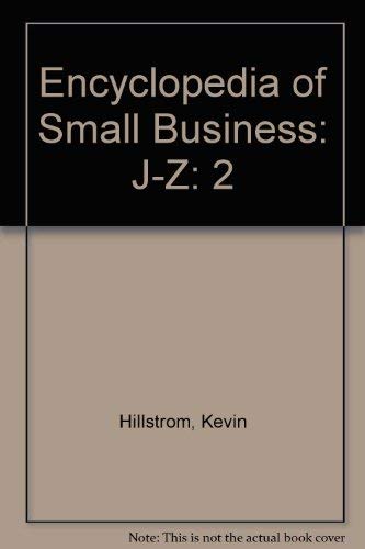 Stock image for Encyclopedia of Small Business: J-Z: 2 for sale by Green Street Books