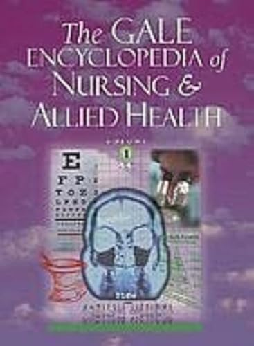 Imagen de archivo de The Gale Encyclopedia of Nursing and Allied Health a la venta por Better World Books: West