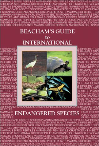 Beispielbild fr Beacham's Guide to International Endangered Species zum Verkauf von Better World Books