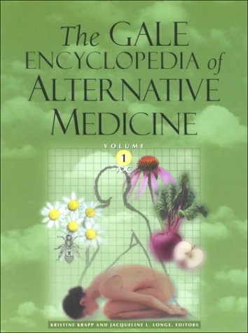 Imagen de archivo de The Gale Encyclopedia of Alternative Medicine a la venta por Better World Books