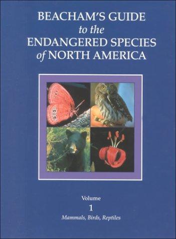 Beispielbild fr Beacham's Guide to Endangered Species of North America zum Verkauf von Better World Books