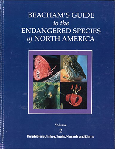 Beispielbild fr Beacham's Guide to the Endangered Species of North America zum Verkauf von Better World Books