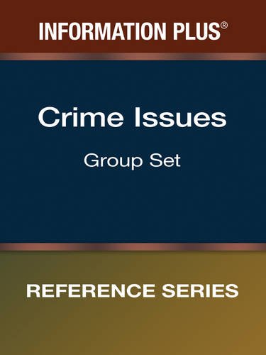 Crime Reference Group: 6 volume set (Information Plus Reference Series) (9780787651046) by [???]