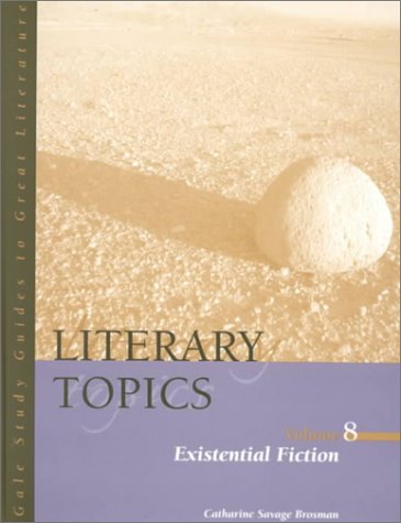 9780787651312: Existential Fiction (Vol 8) (Gale study guides to great literature)
