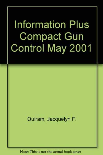 9780787651497: Gun Control: An American Issue (Information Plus Compact Reference Series)