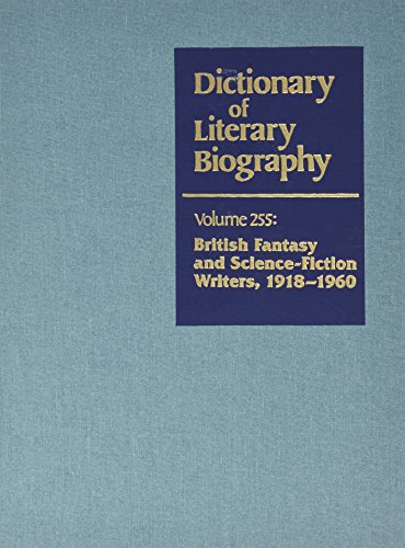 9780787652494: Dlb 255: British Fantasy and Science Fiction Writers, 1918-1960 (Dictionary of Literary Biography)