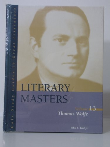 9780787654511: Thomas Wolfe (Vol 13) (Gale study guides to great literature)