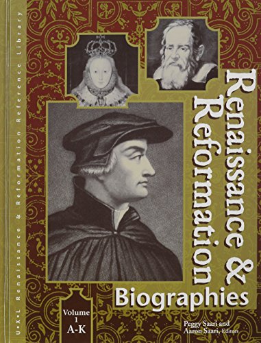 9780787654719: Renaissance and Reformation: Biographies: 001 (1 A-K)