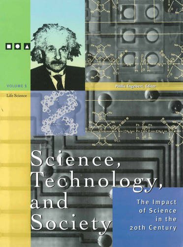 Stock image for Science, Technology and Society: The Impact of Science Throughout History: the Impact of Science in the 20th Century (3 Volumes) for sale by Ergodebooks