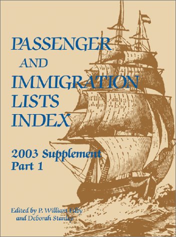 Beispielbild fr Passenger and Immigration Lists Index zum Verkauf von Better World Books