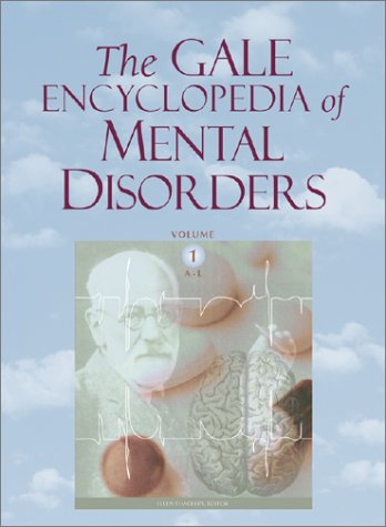9780787657697: The Gale Encyclopedia of Mental Disorders: 1
