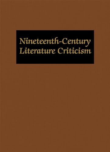 Stock image for NCLC Volume 108 Nineteenth-Century Literature Criticism: Topics Volume : Excerpts F4Om Criticism of Various Topics in Nineteenth-Century Literature, Including Literary for sale by Irish Booksellers