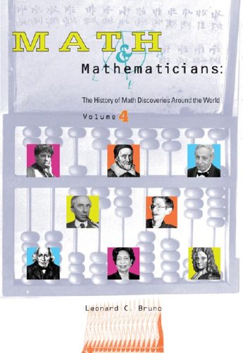 9780787664817: Math & Mathematicians: The History of Math Discoveries Around the World: 4