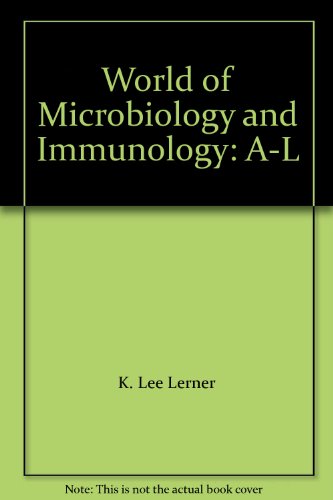 9780787665418: World of Microbiology and Immunology: A-L