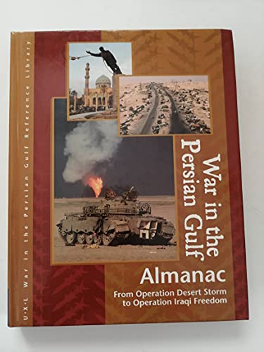 9780787665630: War in the Persian Gulf Reference Library: Almanac