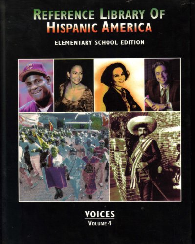 Stock image for Reference Library of Hispanic America: Voices (Volume 4) for sale by HPB-Diamond