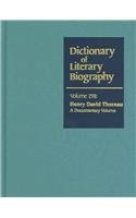 Stock image for Dictionary of Literary Biography: Henry David Thoreau: A Documentary Volume, vol. 298 for sale by FOLCHATT