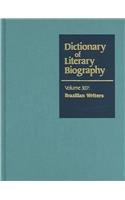 Stock image for DLB 307: Brazilian Writers (Dictionary of Literary Biography, 307) for sale by Irish Booksellers