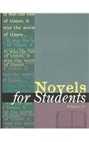 Beispielbild fr Novels for Students: Presenting Analysis, Context & Criticism on Commonly Studied Novels zum Verkauf von Allied Book Company Inc.