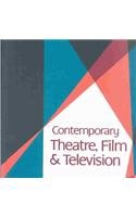 9780787670979: Contemporary Theatre, Film and Television: A Biographical Guide Featuring Performers, Directors, Writers, Producers, Designers, Managers, ... 54 (Contemporary Theatre, Film & Television)