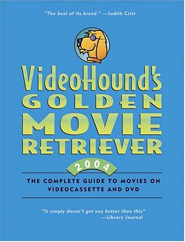 Stock image for Videohound's Golden Movie Retriever 2004 for sale by Hippo Books
