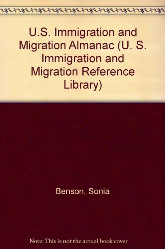 Beispielbild fr U.S. Immigration and Migration Almanac (U. S. Immigration and Migration Reference Library) zum Verkauf von GuthrieBooks