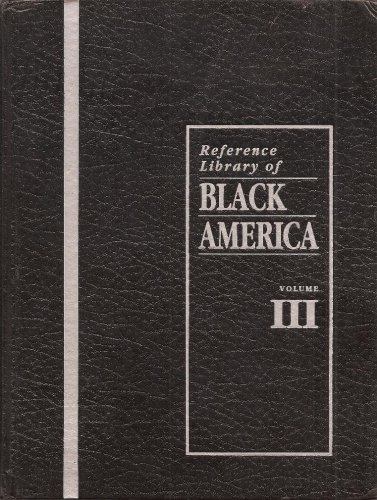 Imagen de archivo de Reference Library of Black America Volume III (3) a la venta por ThriftBooks-Dallas