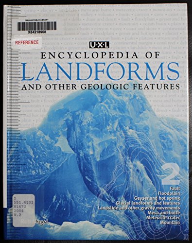 9780787676711: Uxl Encyclopedia of Landforms and Other Geologic Features