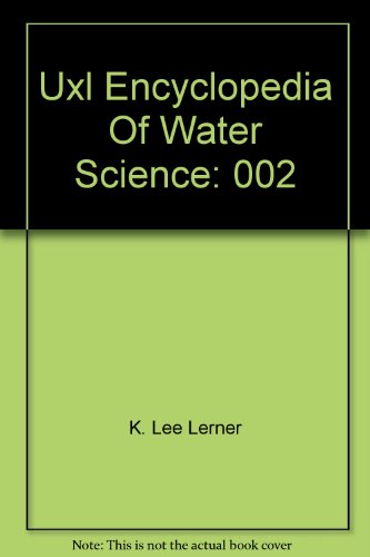 Imagen de archivo de UXL Encyclopedia of Water Science a la venta por Better World Books