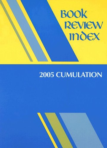 Stock image for Book Review Index: 2005 Cumulation for sale by dsmbooks