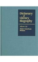 Stock image for Dictionary of Literary Biography: Asian American Writers, vol 312 for sale by FOLCHATT