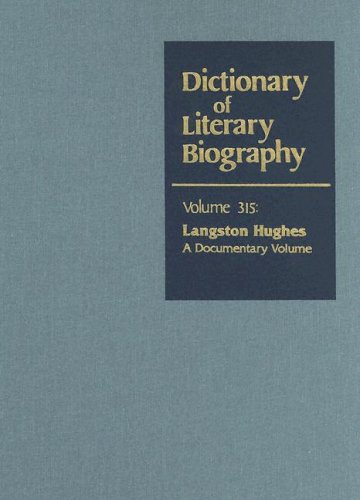 9780787681333: Dlb 315: Langston Hughes: A Documentary Volume (Dictionary of Literary Biography)